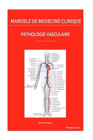 Pathologie Vasculaire de Dr Shanan Khairi