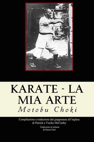 Karate - La MIA Arte de Choki Motobu