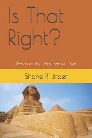 Is That Right? de MR Shane P. Linder