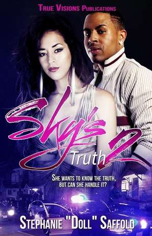 Sky's Truth 2 de Stephanie Doll Saffold