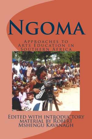 Ngoma de Robert Mshengu Kavanagh