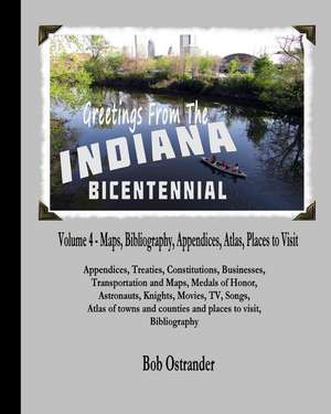 Indiana Bicentennial Vol 4 de Bob Ostrander