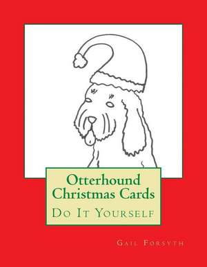 Otterhound Christmas Cards de Gail Forsyth