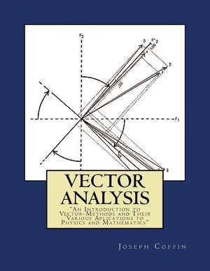 Vector Analysis de Joseph George Coffin