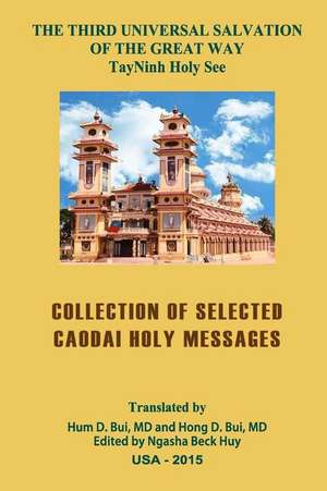 Collection of Selected Caodai Holy Messages de Dr Hum D. Bui