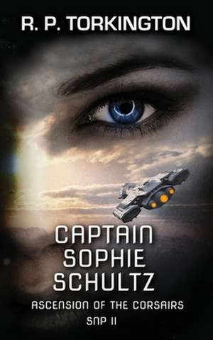 Captain Sophie Schultz de R. P. Torkington