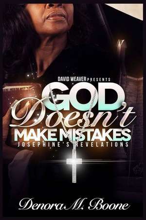 God Doesn't Make Mistakes Collection de Denora Boone