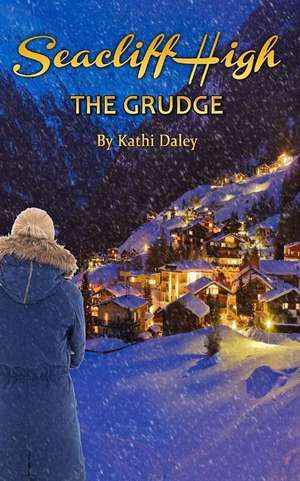 The Grudge de Kathi Daley