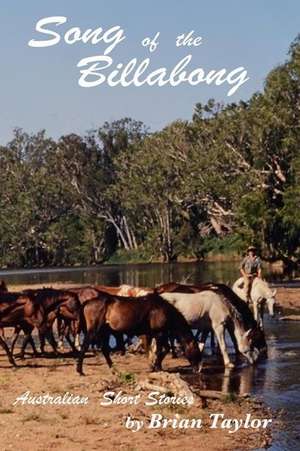 Song of the Billabong: (Blank Book, Notebook, Diary) de MR Brian K. Taylor