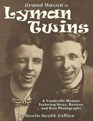 The Lyman Twins de Kevin Scott Collier