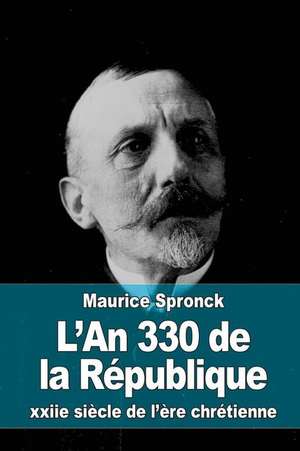 L'An 330 de La Republique de Maurice Spronck