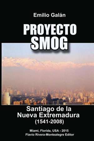 Proyecto Smog de Emilio Galan