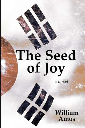 The Seed of Joy de William Amos