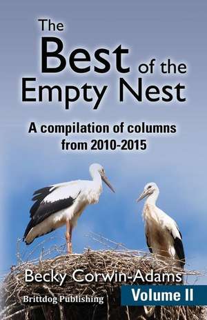 The Best of the Empty Nest Volume II de Becky Corwin-Adams