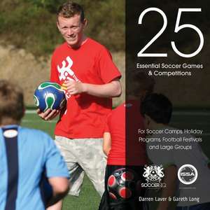 25 Essential Soccer Games & Competitions de Darren Laver