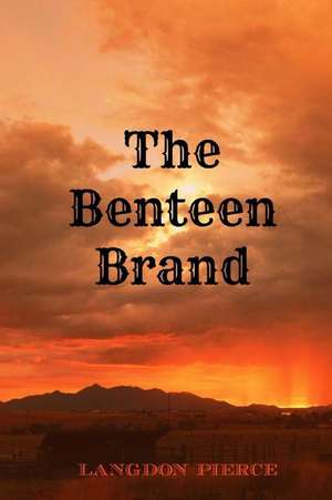 The Benteen Brand de Langdon Pierce