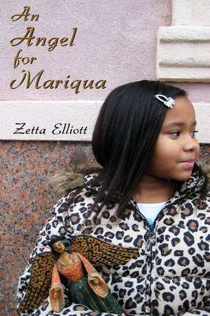 An Angel for Mariqua de Zetta Elliott