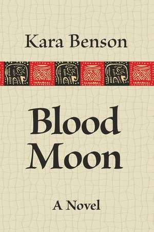 Blood Moon de MS Kara Benson