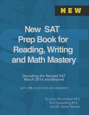 New SAT Prep Book for Reading, Writing and Math Mastery de Steve Warner