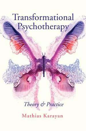 Transformational Psychotherapy de Mathias Karayan