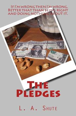 The Pledges de L. A. Shute