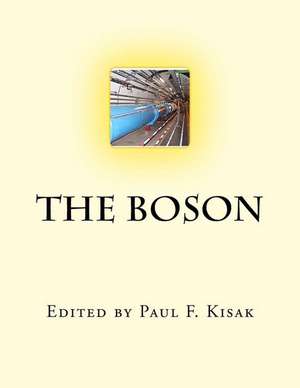 The Boson de Edited by Paul F. Kisak