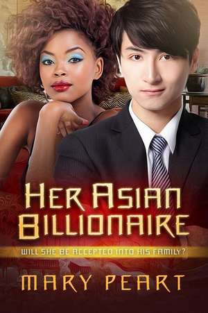 Her Asian Billionaire de Mary Peart