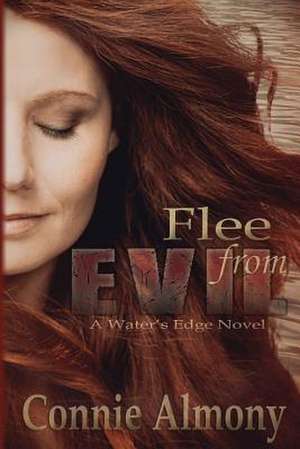 Flee from Evil de Connie Almony