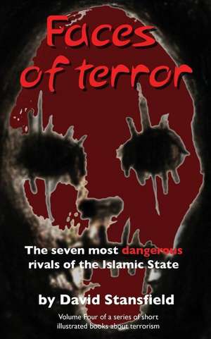 Faces of Terror de David Stansfield