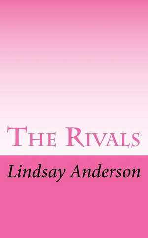 The Rivals de Lindsay Anderson