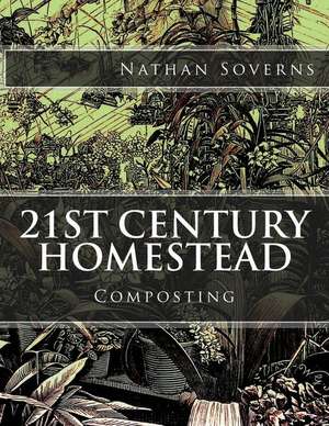 21st Century Homestead de Nathan Soverns