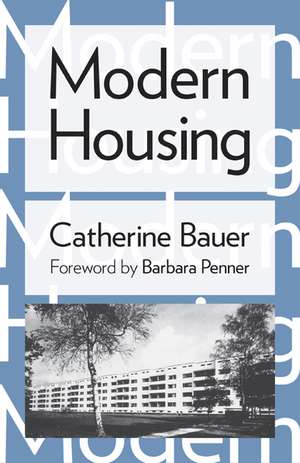 Modern Housing de Catherine Bauer