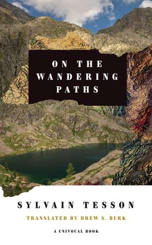 On the Wandering Paths de Sylvain Tesson