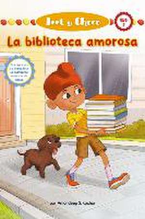 Jeet Y Choco: La Biblioteca Amorosa (Jeet and Fudge: The Loving Library) de Amandeep Kochar