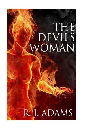 The Devils Woman de Miss R. J. Adams