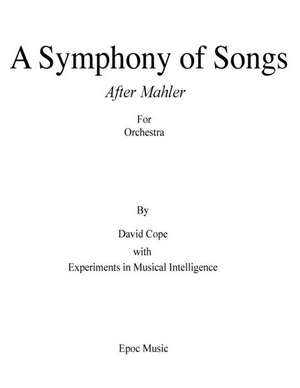 Symphony of Songs (After Mahler) de David Cope