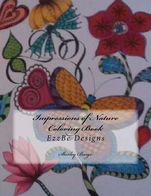 Impressions of Nature Coloring Book de Shirley J. Burge