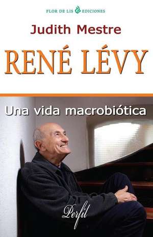 Rene Levy de Judith Mestre