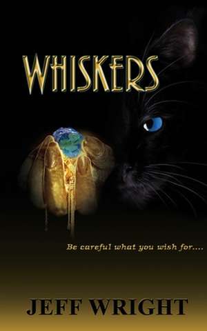 Whiskers de Jeff Thomas Wright