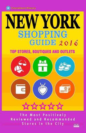 New York Shopping Guide 2016 de Stephanie S. McNaught