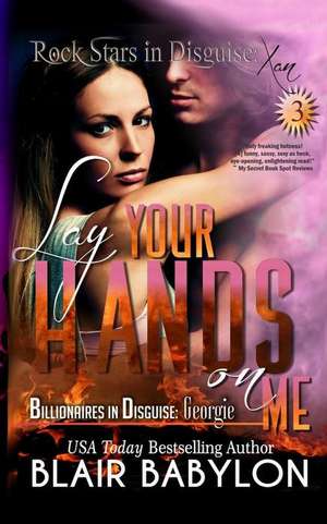 Lay Your Hands on Me de Blair Babylon