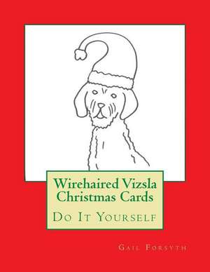 Wirehaired Vizsla Christmas Cards de Gail Forsyth