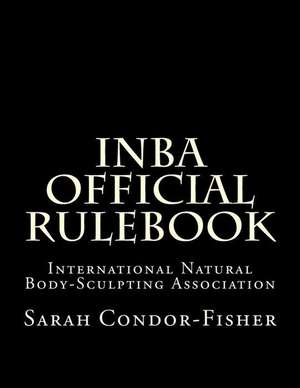 Inba Official Rulebook de Sarah P. Condor-Fisher Ph. D.