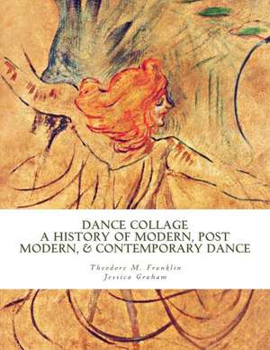 Dance Collage de Theodore Michael Franklin