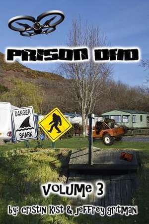 Prison Dad Volume 3 de Cristin Kist