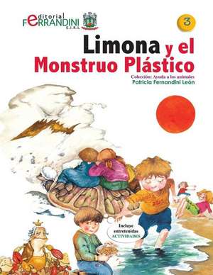 Limona y El Monstruo Plastico de Patricia Fernandini