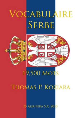 Vocabulaire Serbe de Thomas P. Koziara