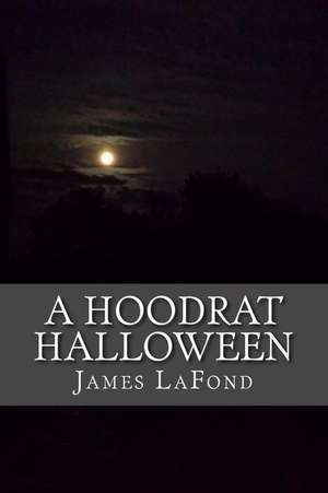 A Hoodrat Halloween de James LaFond