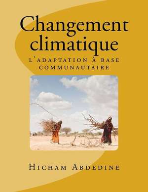 Changement Climatique de Hicham Abdedine