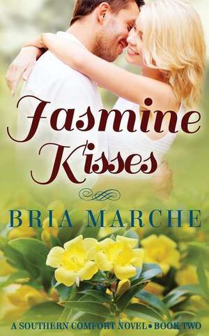 Jasmine Kisses de Bria Marche